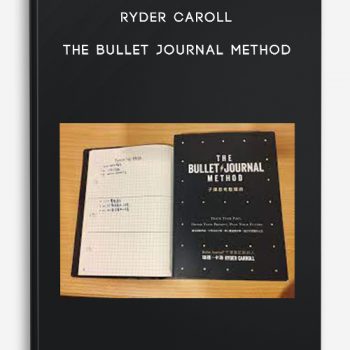 Ryder Caroll – The Bullet Journal Method