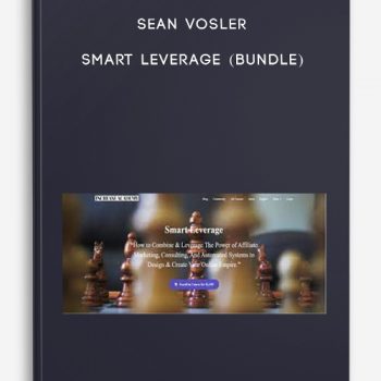 Sean Vosler – Smart Leverage (Bundle)