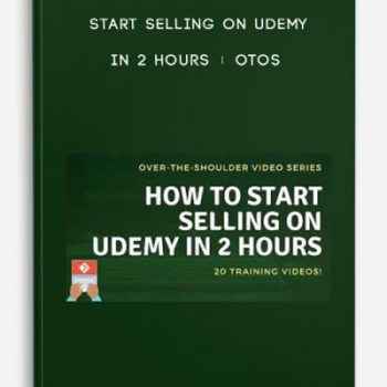 Start Selling on Udemy In 2 Hours + OTOs