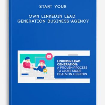 Start your Own LinkedIn Lead Generation Business/Agency