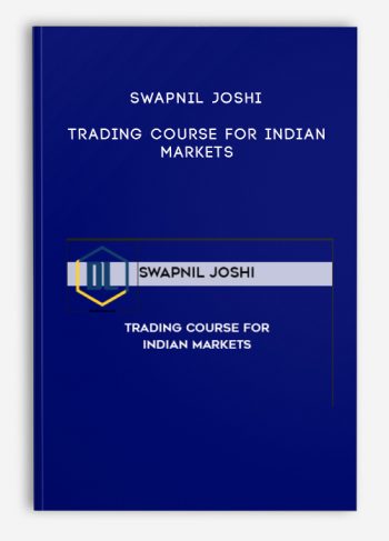 Swapnil Joshi – Trading Course For Indian Markets