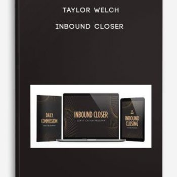 Taylor Welch – Inbound Closer