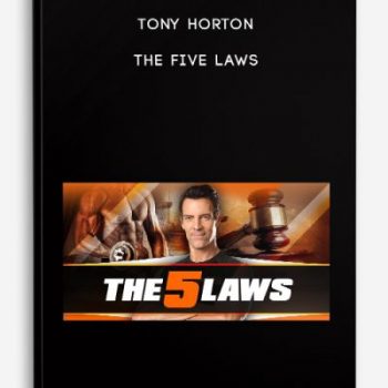 Tony Horton – The Five Laws