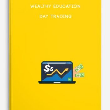 Wealthy Education – Day Trading