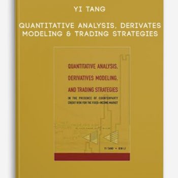 Yi Tang – Quantitative Analysis, Derivates Modeling & Trading Strategies