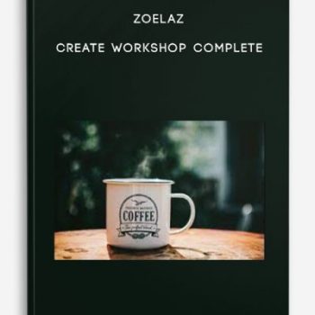 Zoelaz – CREATE Workshop Complete