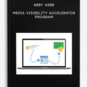 Abby Gibb – Media Visibility Accelerator Program