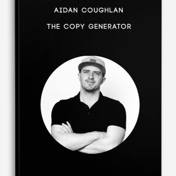 Aidan Coughlan – The Copy Generator