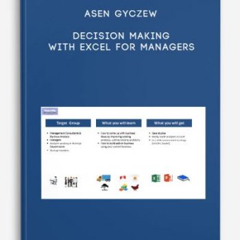 Asen Gyczew – Decision Making with Excel for Managers