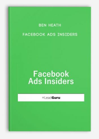 Ben Heath – Facebook Ads Insiders