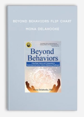 Beyond Behaviors Flip Chart – Mona Delahooke