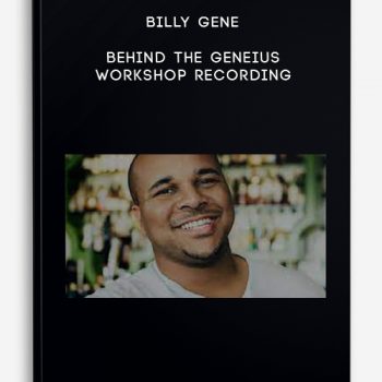 Billy Gene – Behind The Geneius Workshop Recording