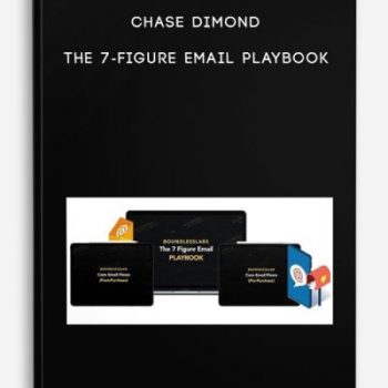 Chase Dimond – The 7-Figure Email Playbook