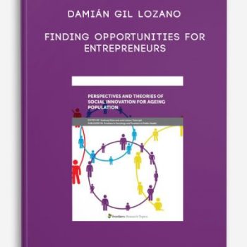 Damián Gil Lozano – Finding Opportunities For Entrepreneurs