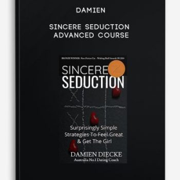 Damien – Sincere Seduction Advanced Course