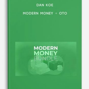 Dan Koe – Modern Money + OTO