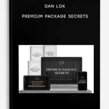 Dan Lok – Premium Package Secrets