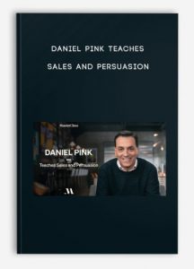 Daniel Pink Teaches Sales and Persuasion