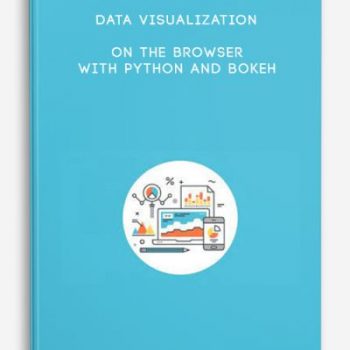 Data Visualization on the Browser with Python and Bokeh