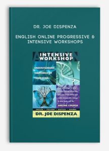 Dr. Joe Dispenza – English Online Progressive & Intensive Workshops