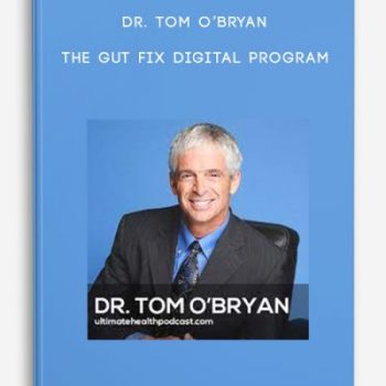 Dr. Tom O’Bryan – The Gut Fix Digital Program