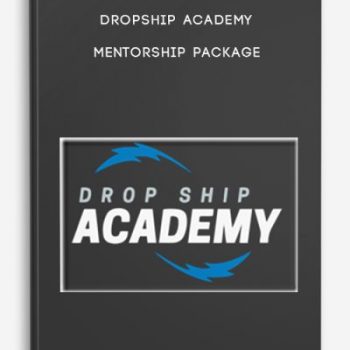 Dropship Academy – Mentorship Package