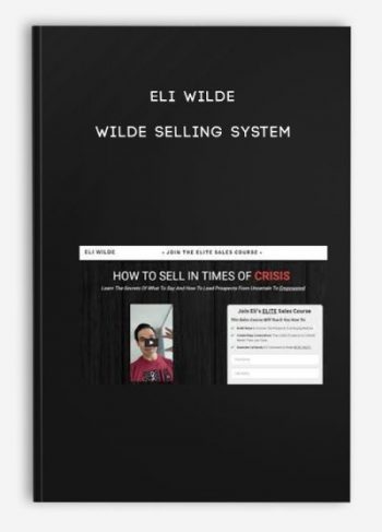 Eli Wilde – Wilde Selling System