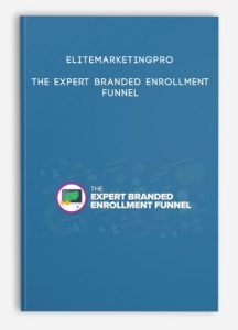 Elitemarketingpro – The Expert Branded Enrollment Funnel