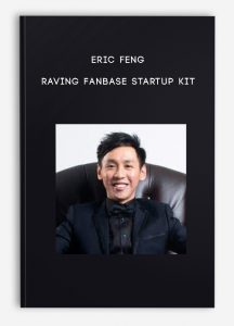 Eric Feng – Raving Fanbase Startup Kit