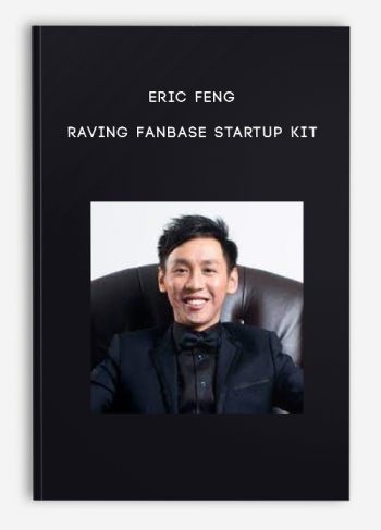 Eric Feng – Raving Fanbase Startup Kit