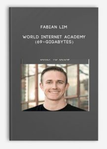 Fabian Lim – World Internet Academy (69+Gigabytes)