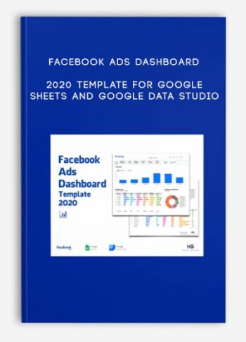 Facebook Ads Dashboard 2020 Template for Google Sheets and Google Data Studio