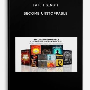 Fateh Singh – Become Unstoppable