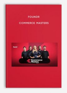 Foundr – Commerce Masters