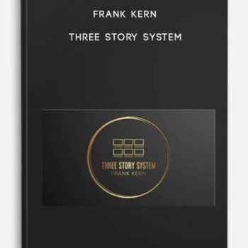 Frank Kern – Three Story System