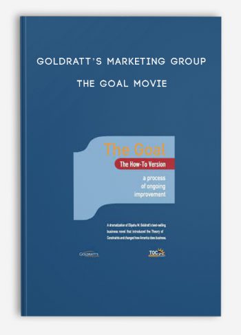 Goldratt’s Marketing Group – The Goal Movie