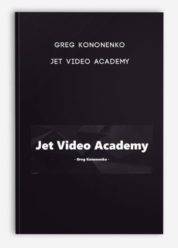 Greg Kononenko – Jet Video Academy