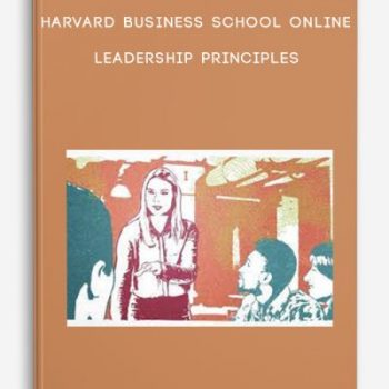 Harvard Business School Online- Leadership Principles