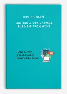 How to Start and Run a Web Hosting Business from Home