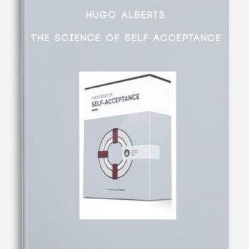 Hugo Alberts – The Science of Self-Acceptance