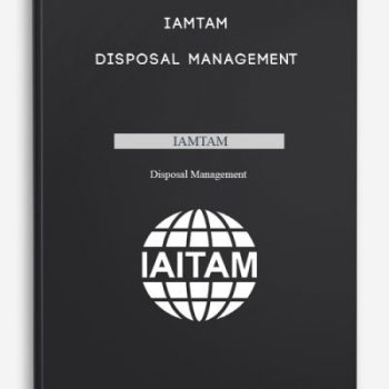 IAMTAM – Disposal Management