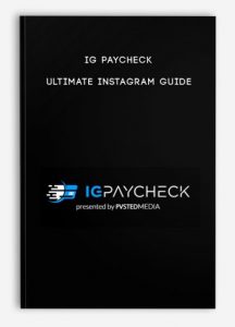 IG Paycheck – Ultimate Instagram Guide