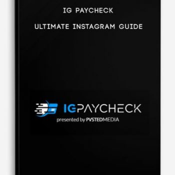 IG Paycheck – Ultimate Instagram Guide