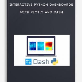 Interactive Python Dashboards with Plotly and Dash