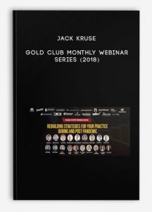 Jack Kruse – Gold Club Monthly Webinar Series (2018)