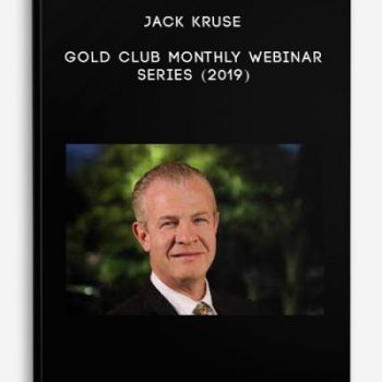 Jack Kruse – Gold Club Monthly Webinar Series (2019)