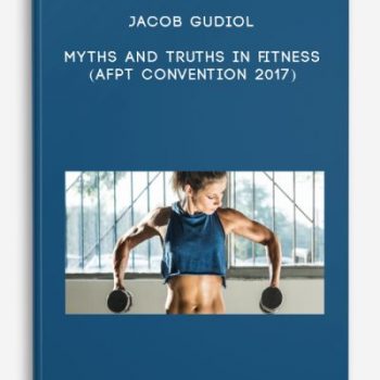 Jacob Gudiol – Myths and truths in fitness (AFPT Convention 2017)