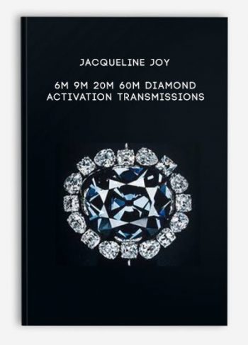Jacqueline Joy – 6m 9m 20m 60m Diamond Activation Transmissions