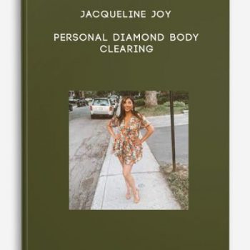 Jacqueline Joy – Personal Diamond Body Clearing