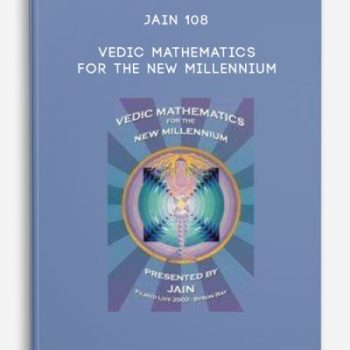 Jain 108 – Vedic Mathematics For the New Millennium